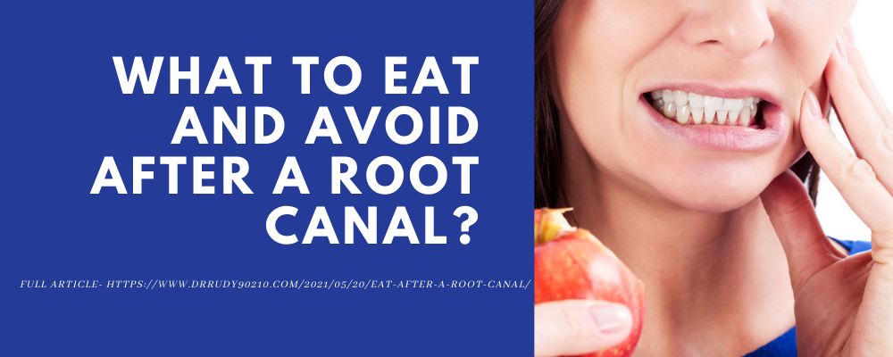 What to Eat and Avoid After a Root Canal?